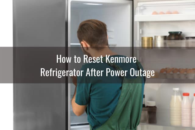 How to Reset Kenmore Refrigerator? 
