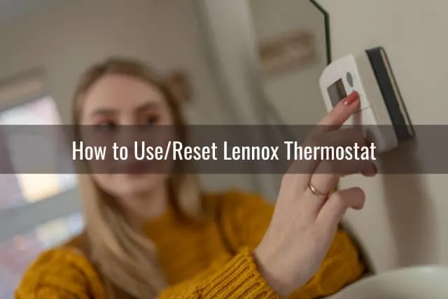Pressing the button of thermostat