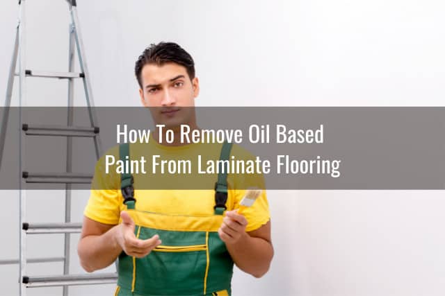 How To Remove Paint On Laminate Floor, How To Remove Gloss Paint From Laminate Flooring