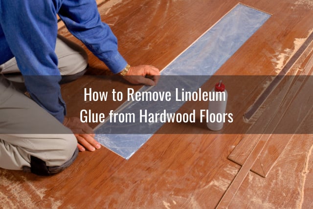 How To Remove Glue From Hardwood, Remove Glue From Hardwood Floor Installation