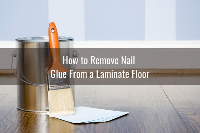 How to Remove Glue From Laminate - Ready To DIY