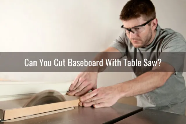 Tools to cut Baseboard