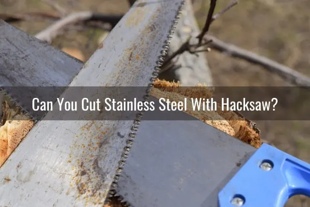 Tools to cut stainless steel