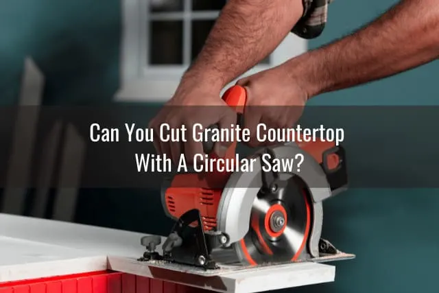Tools to cut granite countertop