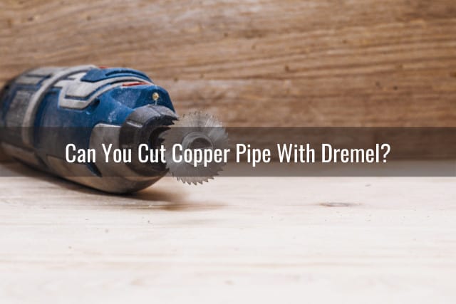 Tools to cut copper pipe