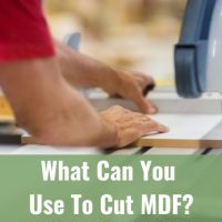 Man cutting MDF