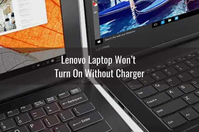 Lenovo Laptop Not Turning On - Ready To DIY