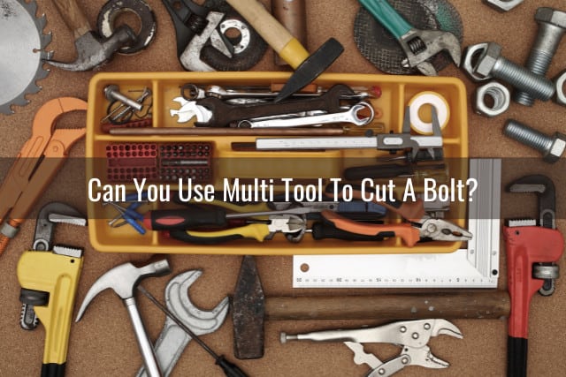 Tools to cut bolt