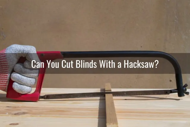 Tools to cut blinds