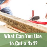 Tools to cut 4x4
