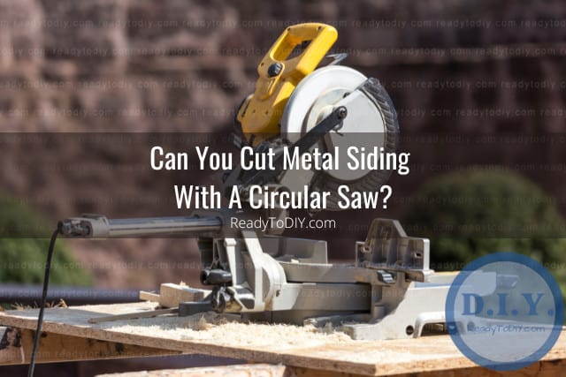 Tools to cut metal siding
