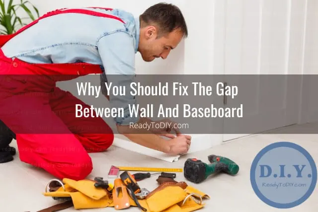 Fixing the baseboard below the wall