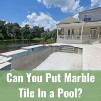 Renovating pool with marble tile