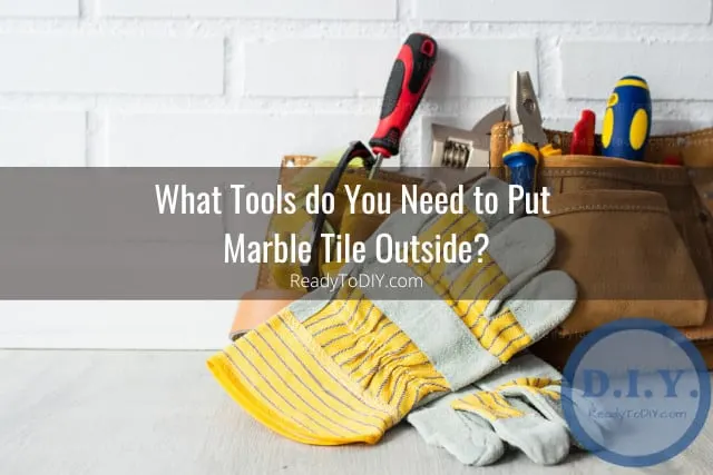Tools for Marble tiles