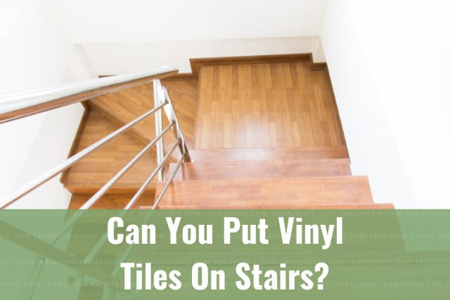 Vinyl flooring on the stairs