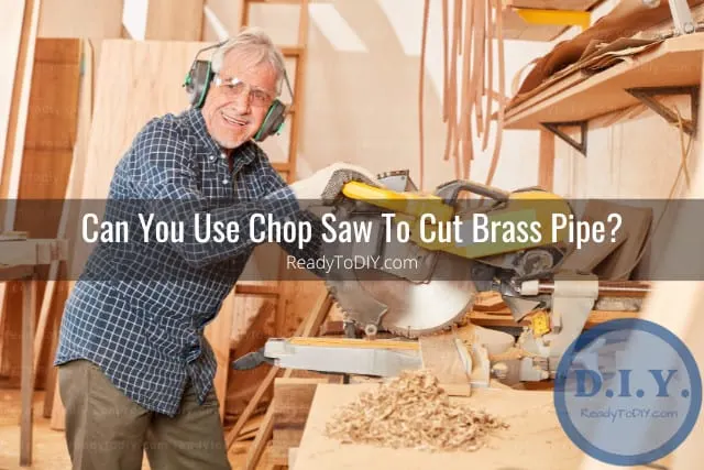 Tools to cut brass pipe