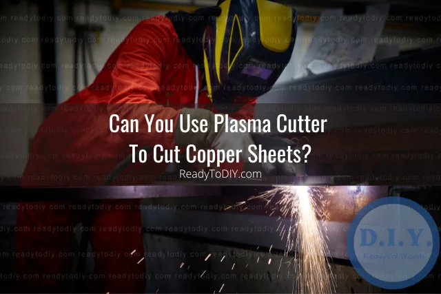 Tools to cut Copper Sheet