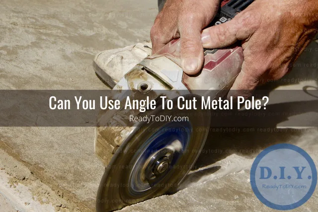 Tools to cut metal pole