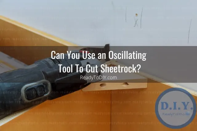 Tools to cut sheetrock