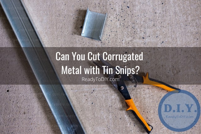tools to cut corrugated metal