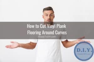 DIY How To Cut Vinyl Plank Flooring Around Curves And Corners 2 300x200 