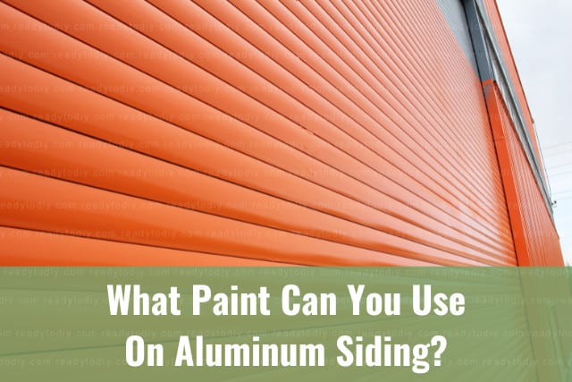 Orange paint of aluminum siding