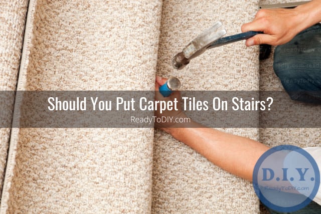 Carpet tiles for stairs
