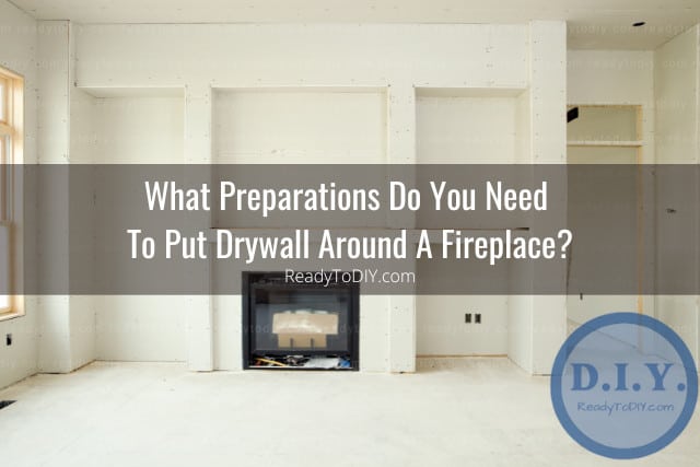 Drywall renovation of fireplace